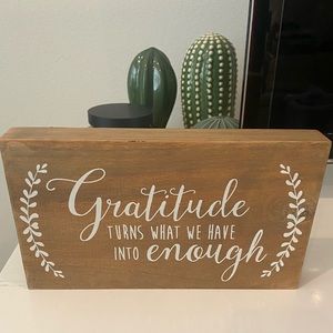 NWT Hobby lobby Gratitude turns what we have into enough sign